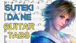 Final Fantasy X – Suteki Da Ne Guitar Tutorial | Guitar Lesson + TABS