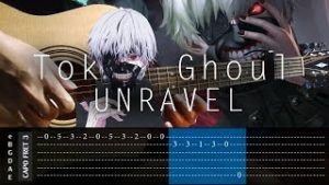 Tokyo Ghoul – Unravel – Fingerstyle Cover + TAB Tutorial